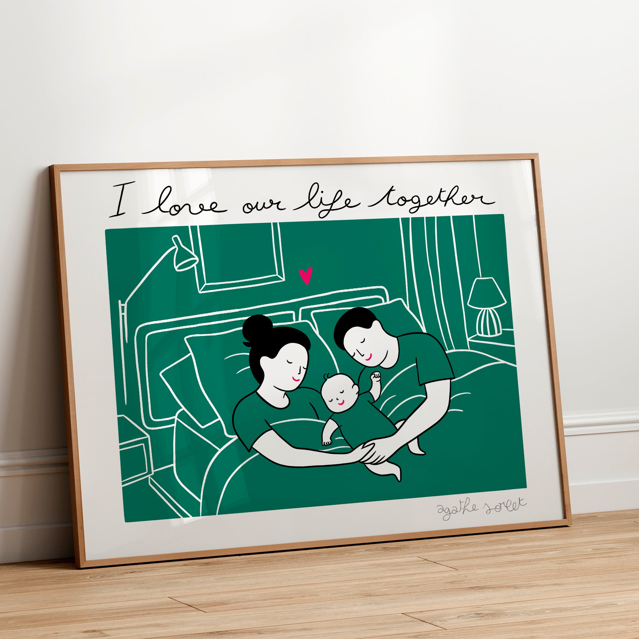 I Love Our Life Together - Green